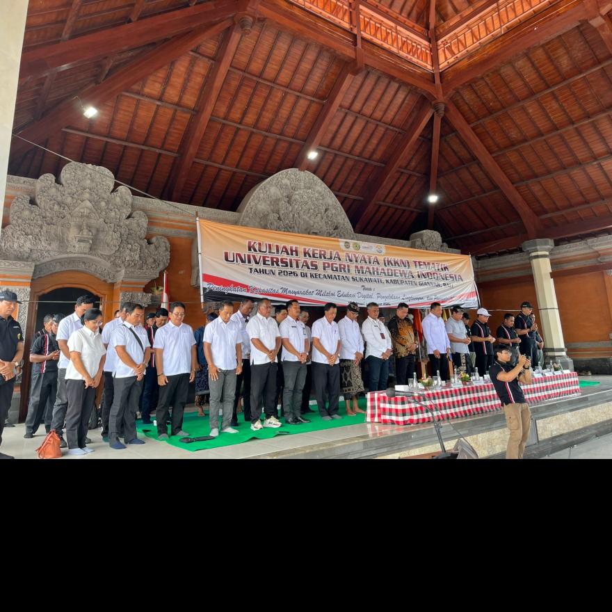 ACARA PEMBUKAAN KKN TEMATIK UNIVERSITAS PGRI MAHADEWA INDONESIA